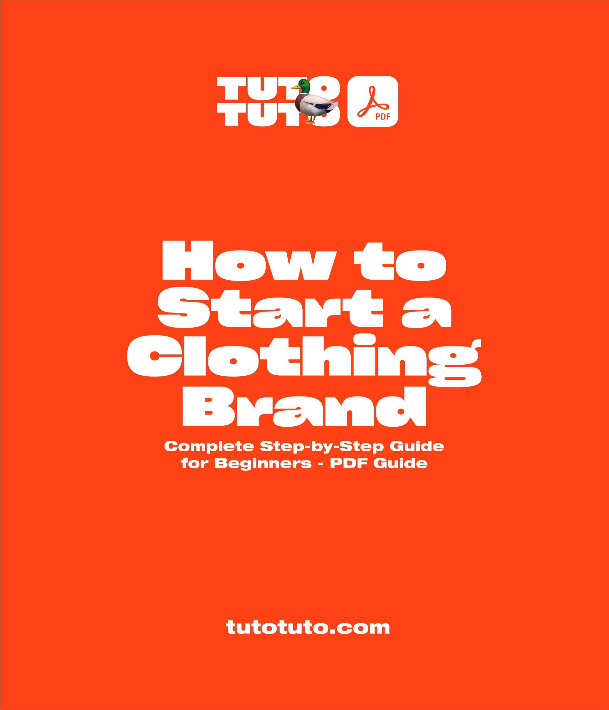 How to Start a Clothing Brand: Complete Step-by-Step Guide for Beginners - PDF Guide