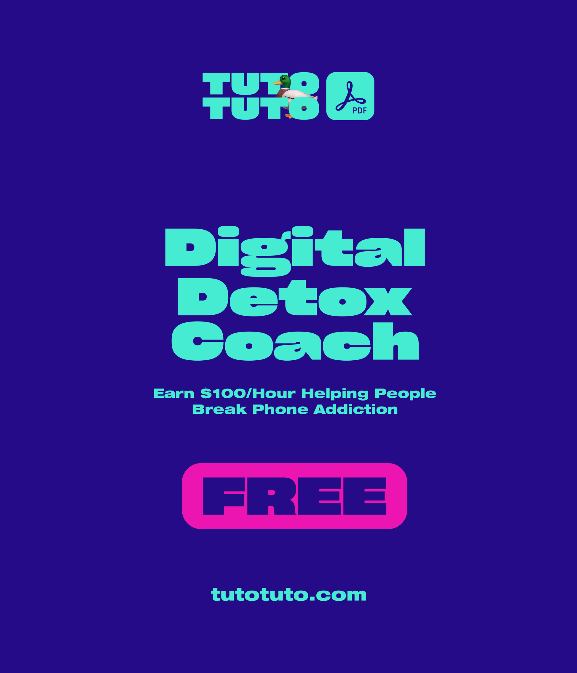 FREE Digital Detox Coach Guide: How to Earn $100/Hour Helping People Break Phone Addiction - Complete PDF Tutorial