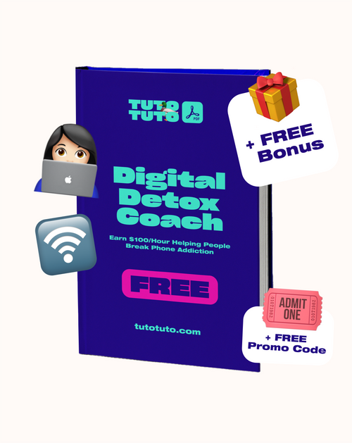 FREE Digital Detox Coach Guide: How to Earn $100/Hour Helping People Break Phone Addiction - Complete PDF Tutorial